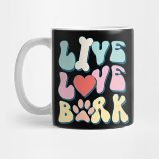 Live Love Bark Dog Lover Pet Owner Gift Mug